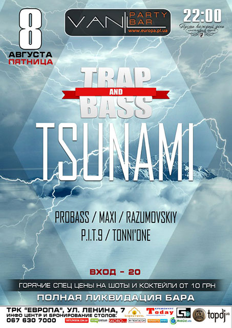 Party Bar "VANIL": Trap & Bass "Tsunami"